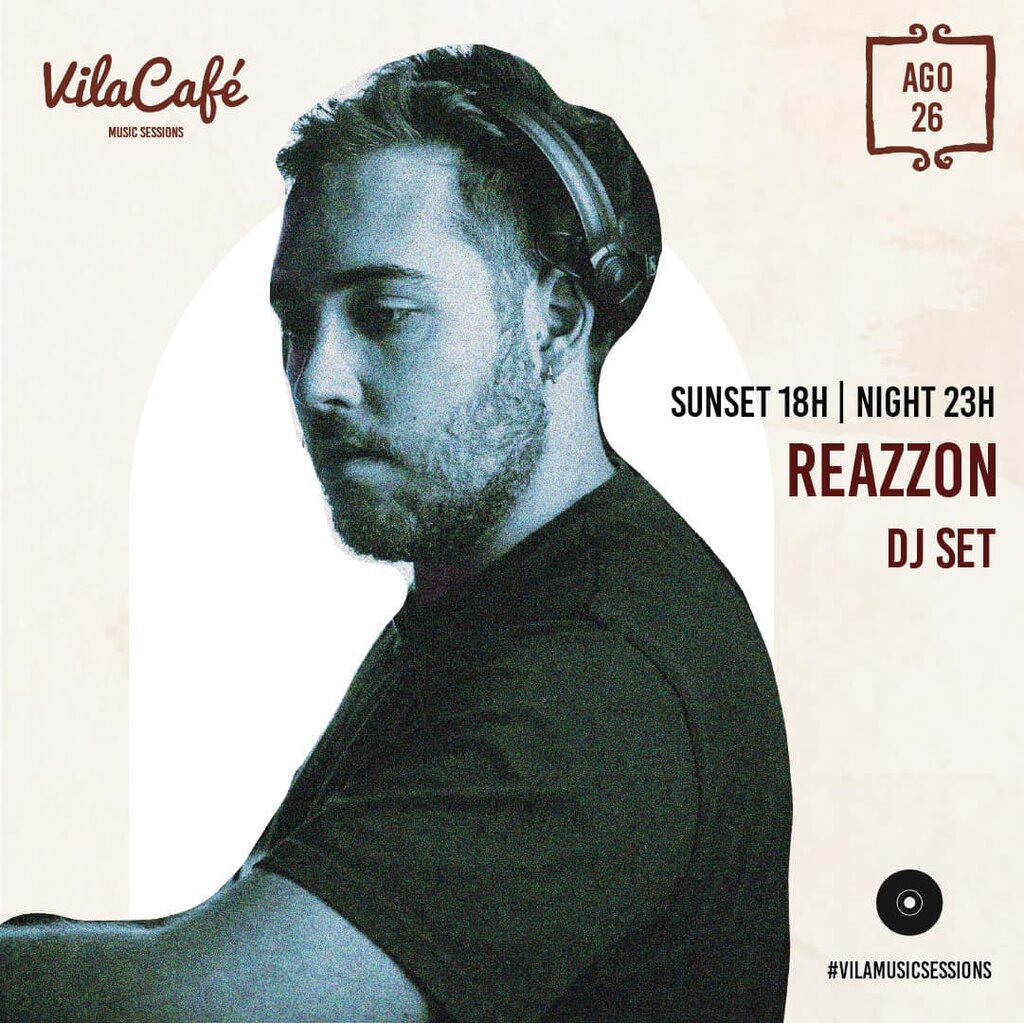26 agosto - DJ Set  Reazzan  - Vila Café