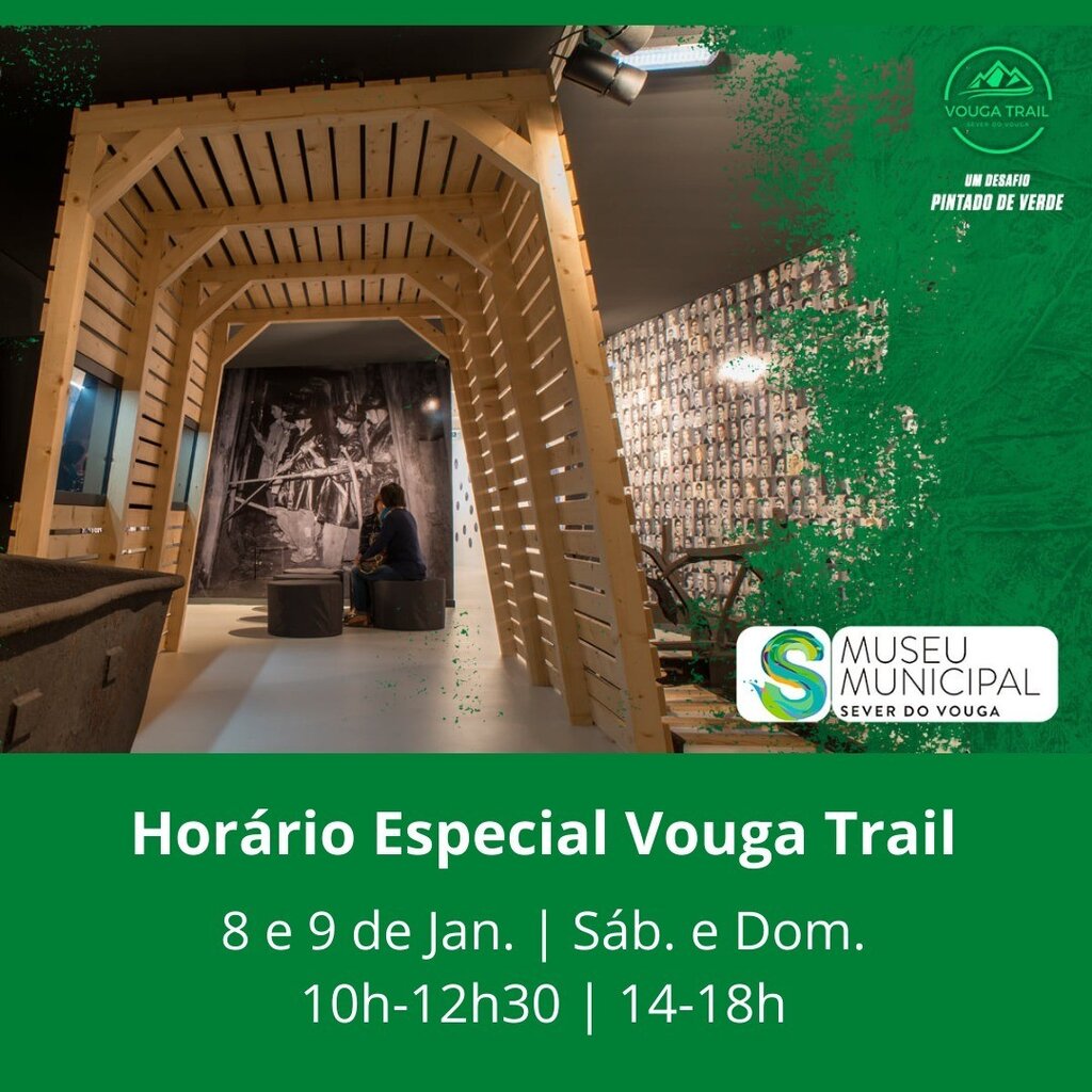 8 e 9 Jan - Museu com horário especial Vouga Trail