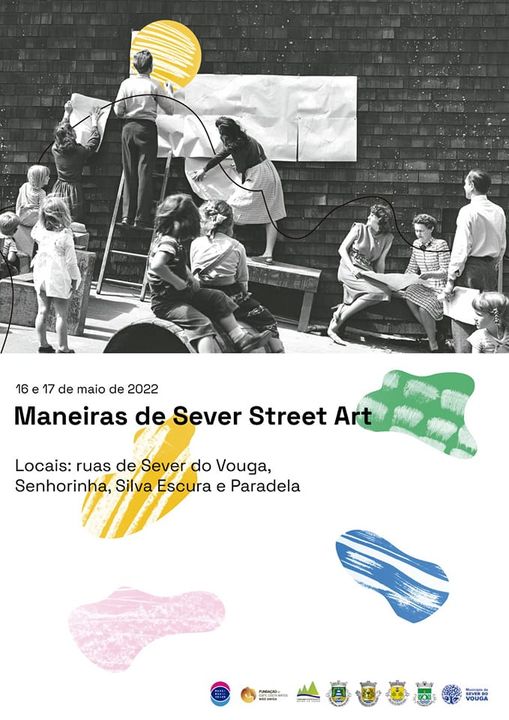 16 e 17 maio - street art - Sever do Vouga - Maneiras de Sever