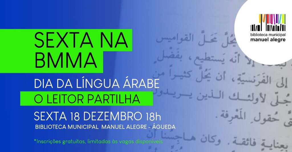 Sexta na BMMA | Dia da Língua Árabe - O Leitor Partilha