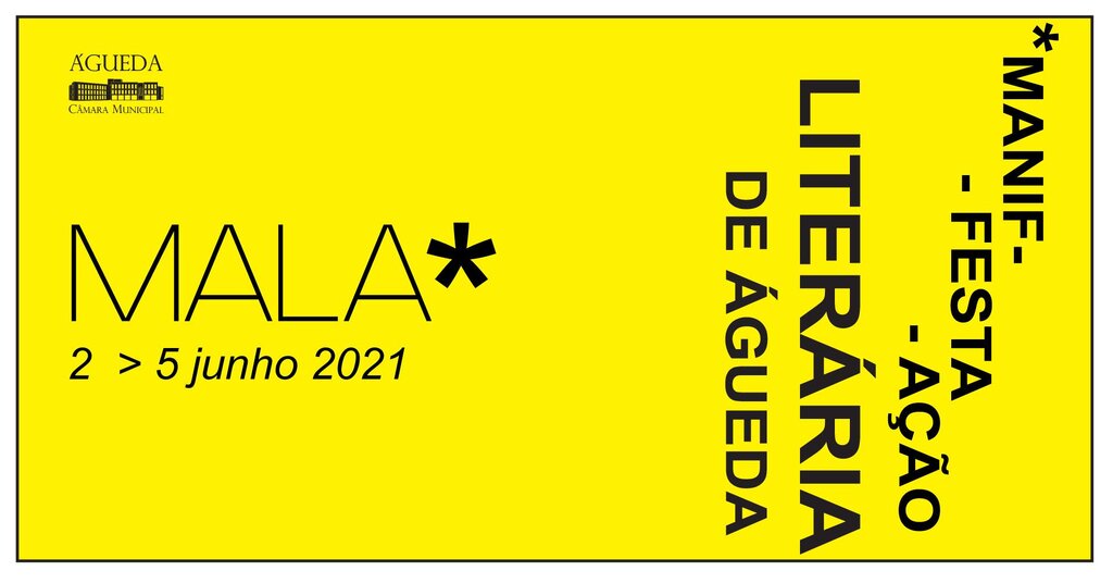 MALA – Manifestação Literária de Águeda - 2021