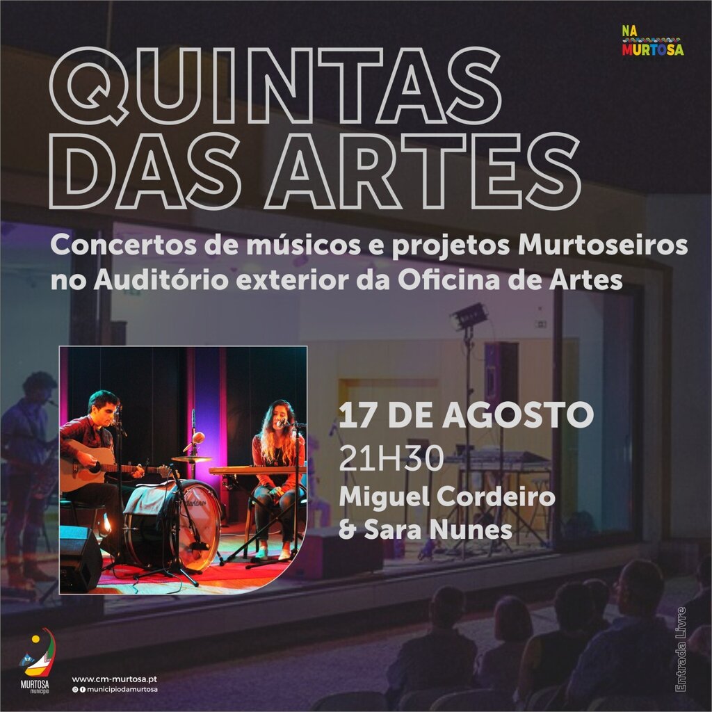 Miguel Cordeiro & Sara Nunes- Quintas das artes 