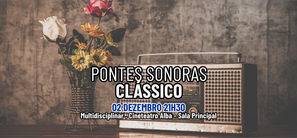 CLÁSSICO - PONTES SONORAS
