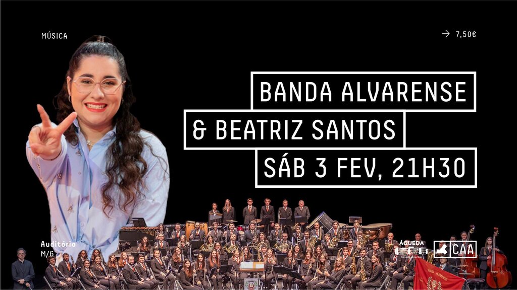 Banda Alvarense & Beatriz Santos, no Centro de Artes de Águeda