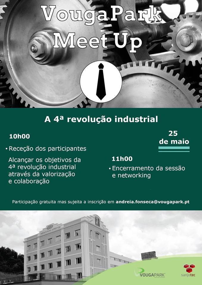 A «4.ª Revolução Industrial» no VougaPark Meet Up