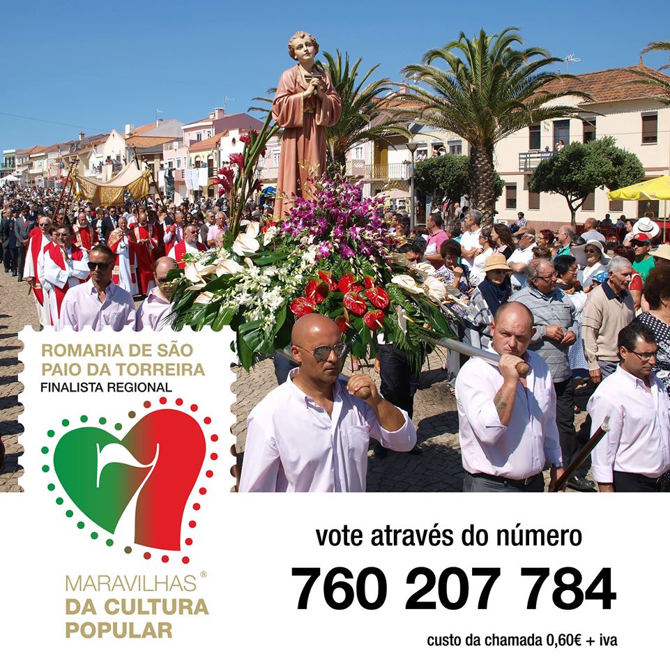VOTE NA ROMARIA DE SÃO PAIO DA TORREIRA NO CONCURSO 7 MARAVILHAS DA CULTURA POPULAR