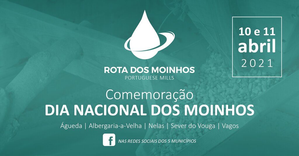 ROTA DOS MOINHOS DE PORTUGAL – PORTUGUESE MILLS DÁ O ARRANQUE OFICIAL NAS COMEMORAÇÕES DO DIA NAC...