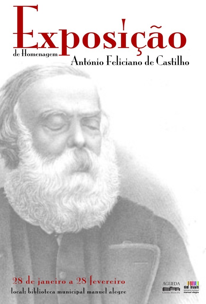 28 de janeiro :: Inauguração de exposição de homenagem a António Feliciano de Castilho