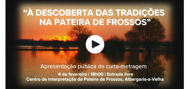 estreia_curta_metragem_centro_de_interpretacao_pateira_de_frossos