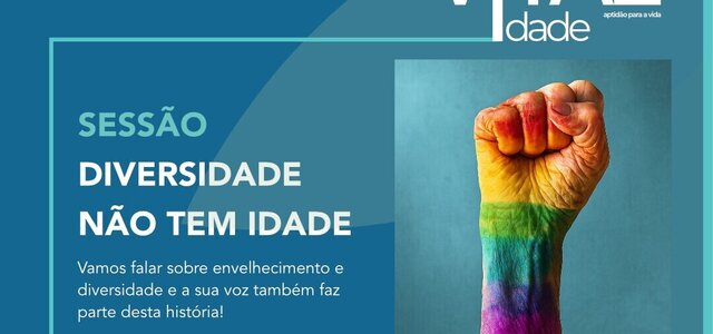 sessao_diversidade_nao_tem_idade