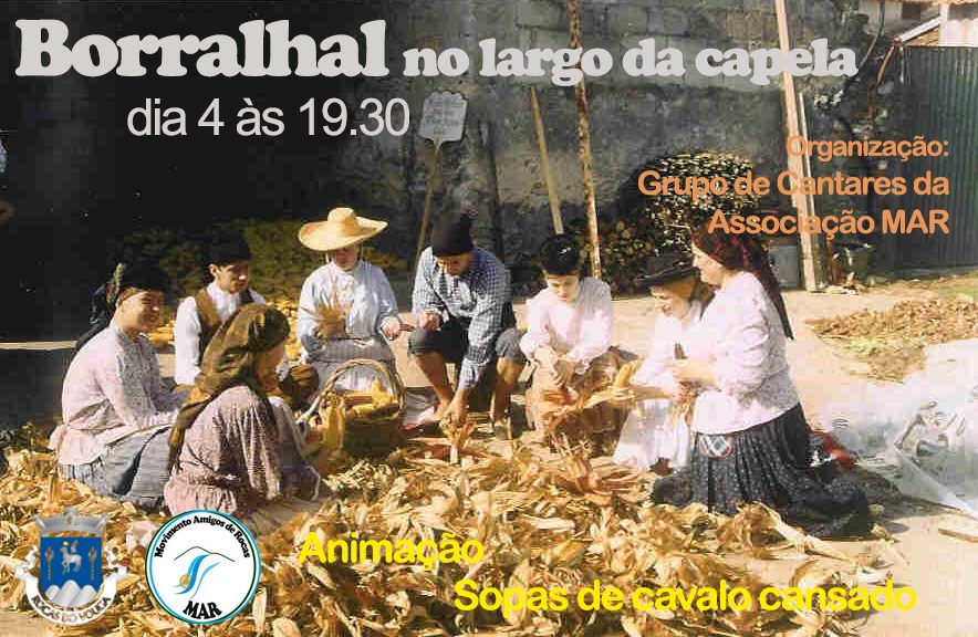 4 out - Borralhal no largo da capela - MAR