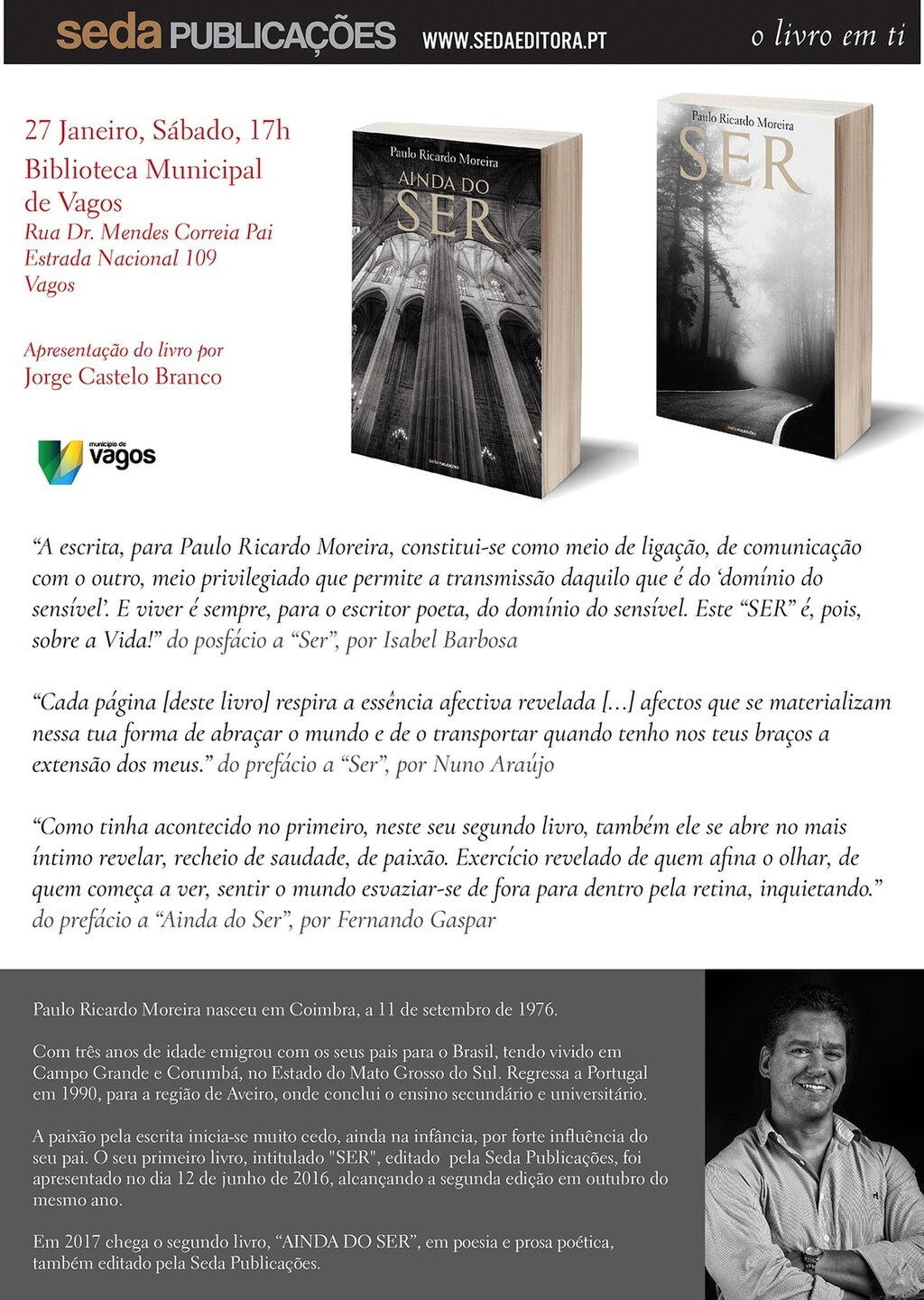 BIBLIOTECA MUNICIPAL DE VAGOS RECEBE A APRESENTAÇÃO DOS LIVROS “SER” E “AINDA DO SER” DE PAULO RI...