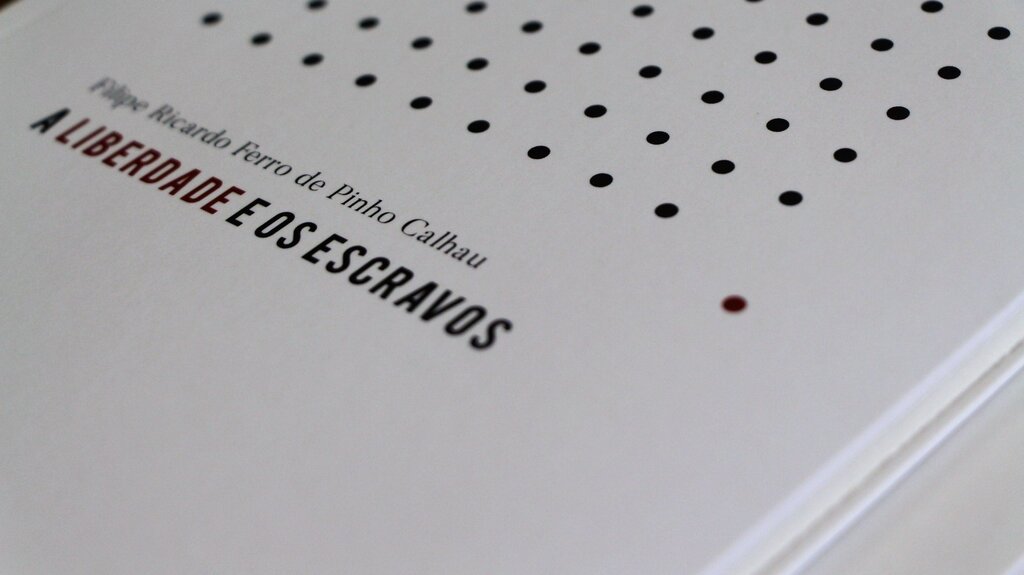 Lançamento do livro "A Liberdade e os Escravos"