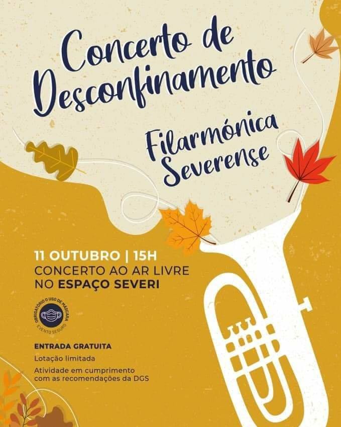 Dia 11 de Out - Concerto de Desconfinamento - Banda Filarmónica - Espaço Severi