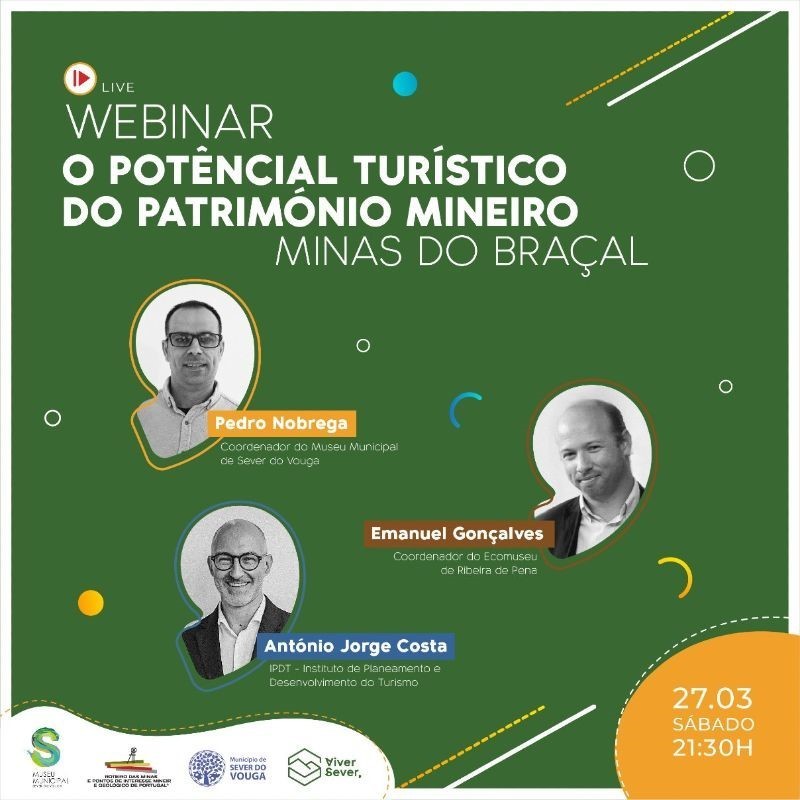 Dia 27 de Março - O potencial turistico das Minas do Braçal - Webinar