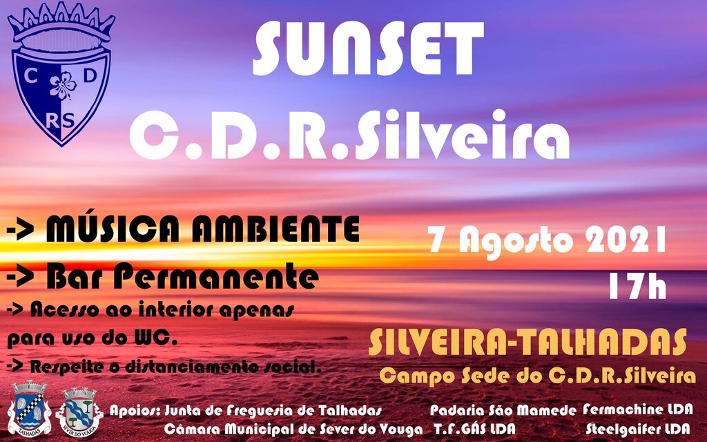 7 de Agosto - Sunset CDR Silveira - Talhadas