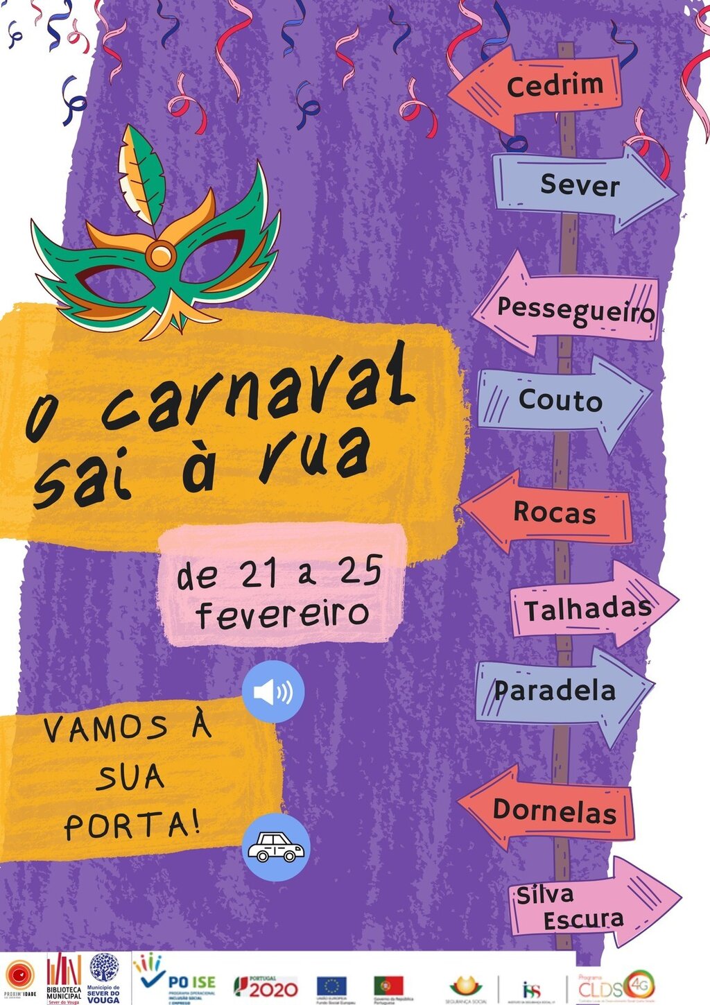 21 a 25 fevereiro - Cartaz - o carnaval sai à rua - vamos à sua porta