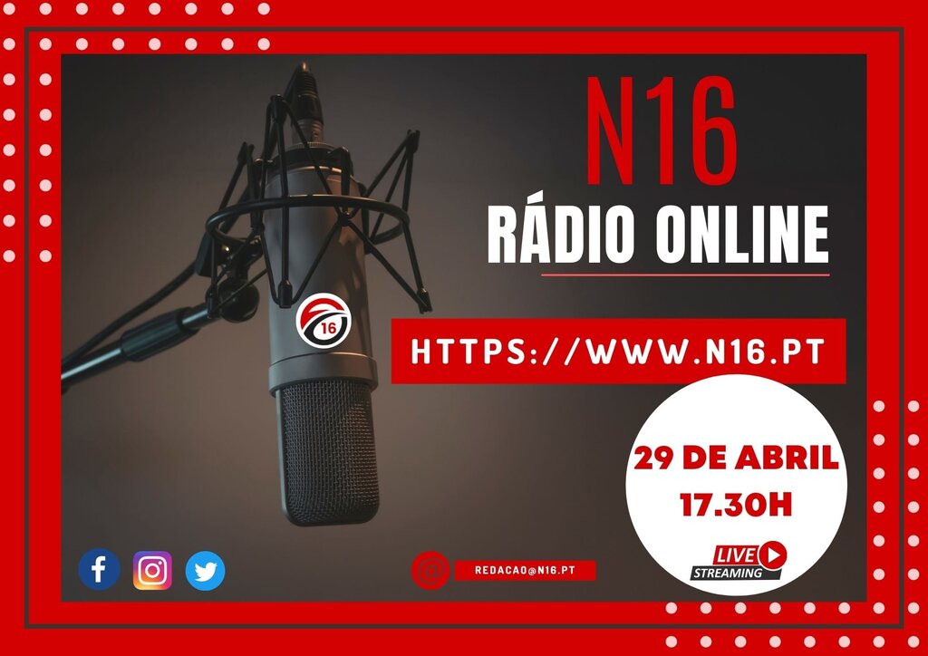 29 abril - abertura - Rádio N16 - rádio online
