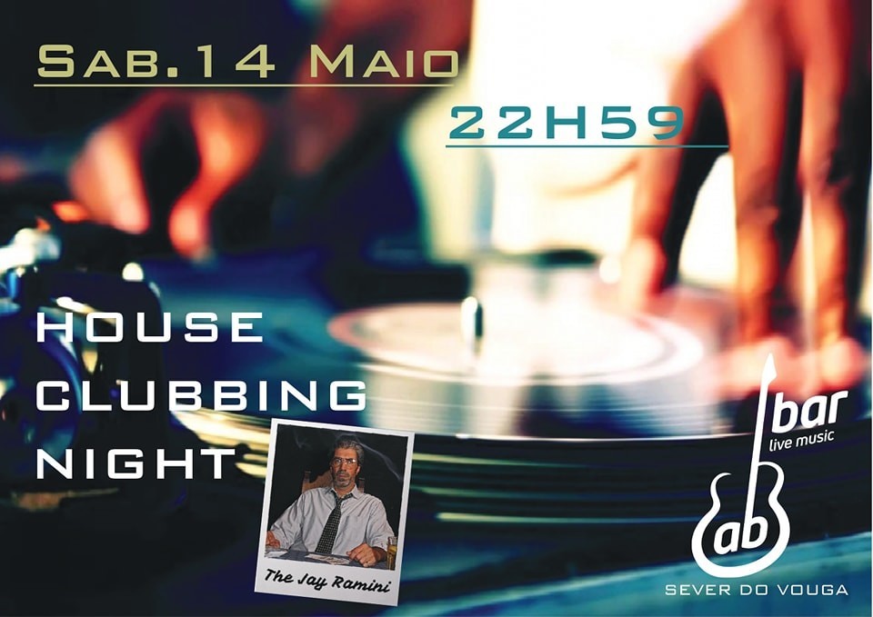 14 maio - AB bar live music - House clubbing night