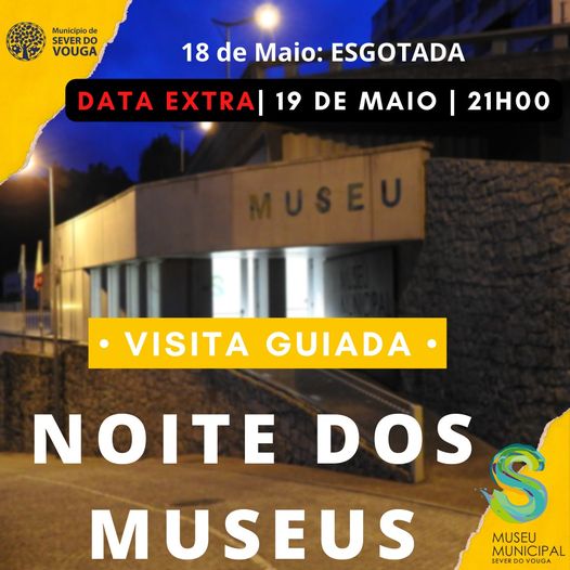 18 e 19 maio - Noite nos Museus - Visita Guiada