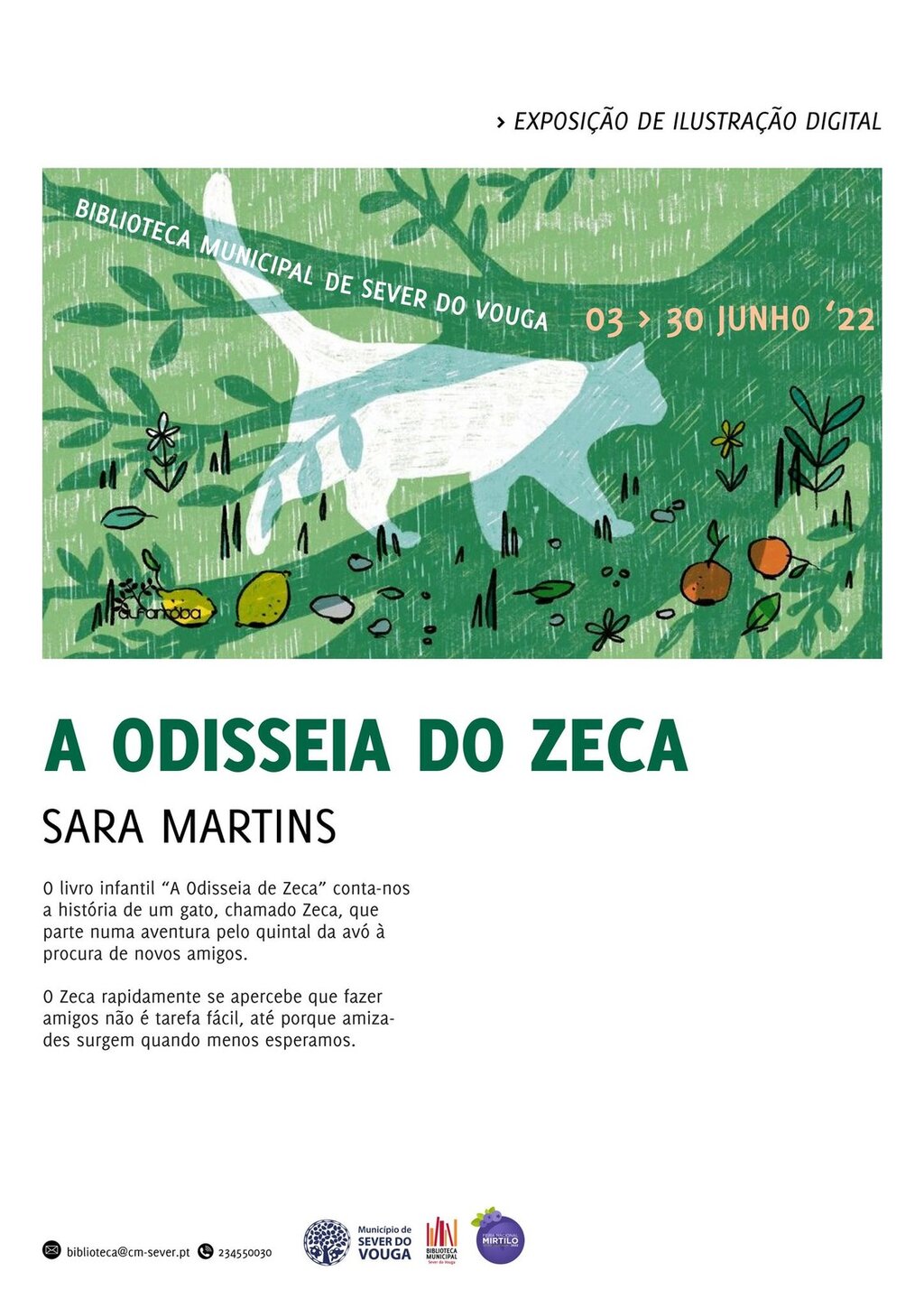 De 3 a 30 junho - Exposição de Ilustração digital - A Odisseia do Zeca - BM