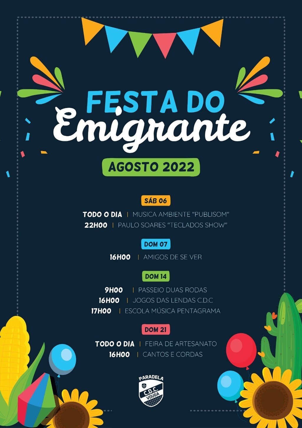6, 7, 14 e 21 agosto - Festa do Emigrante  - Paradela