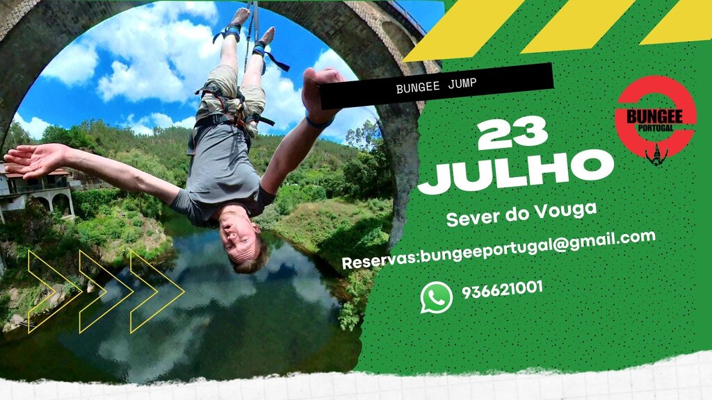 23 julho - bungee jump - sever do Vouga