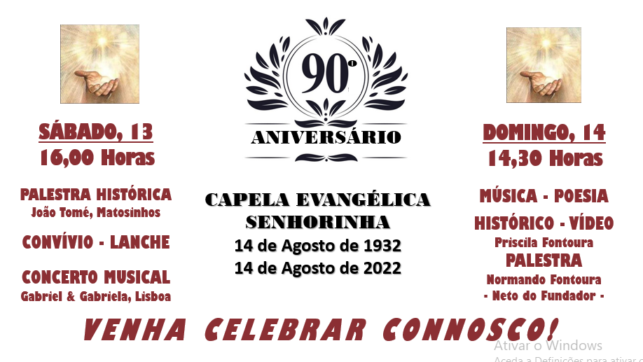 13 e 14 agosto - 90º aniversário - capela evengélica da senhorinha
