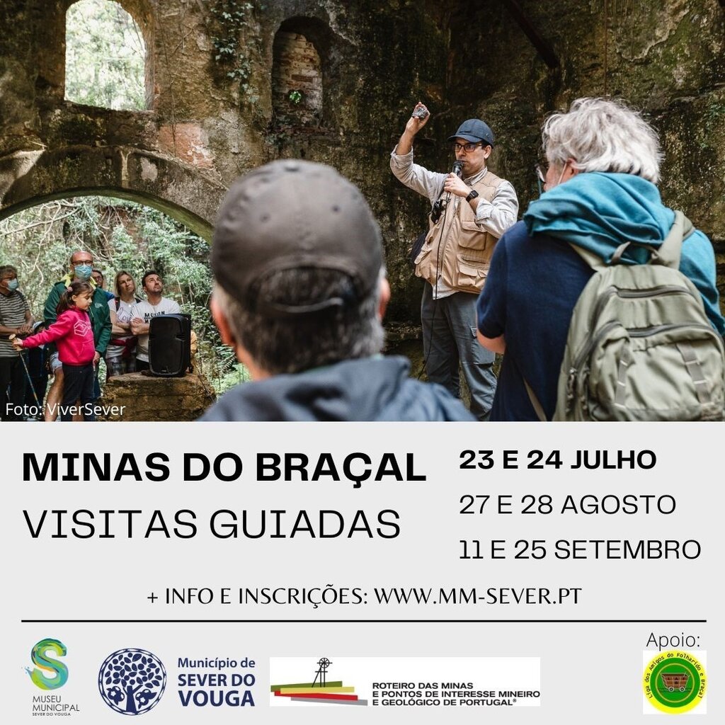 23 e 24 Julho - Visitas Guiadas às Minas do Braçal