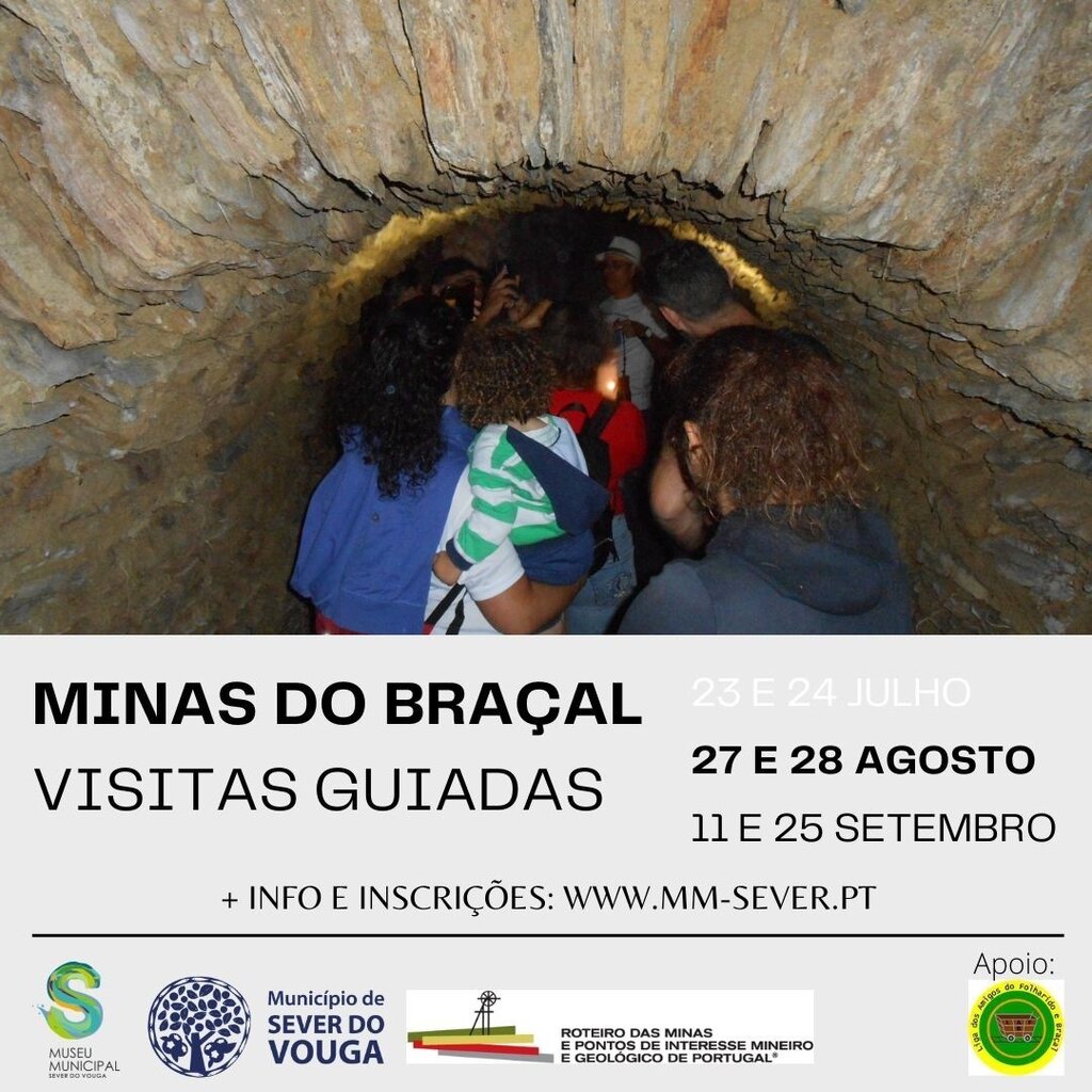 27 e 28 agosto - Visistas Guiadas .- Minas do Braçal