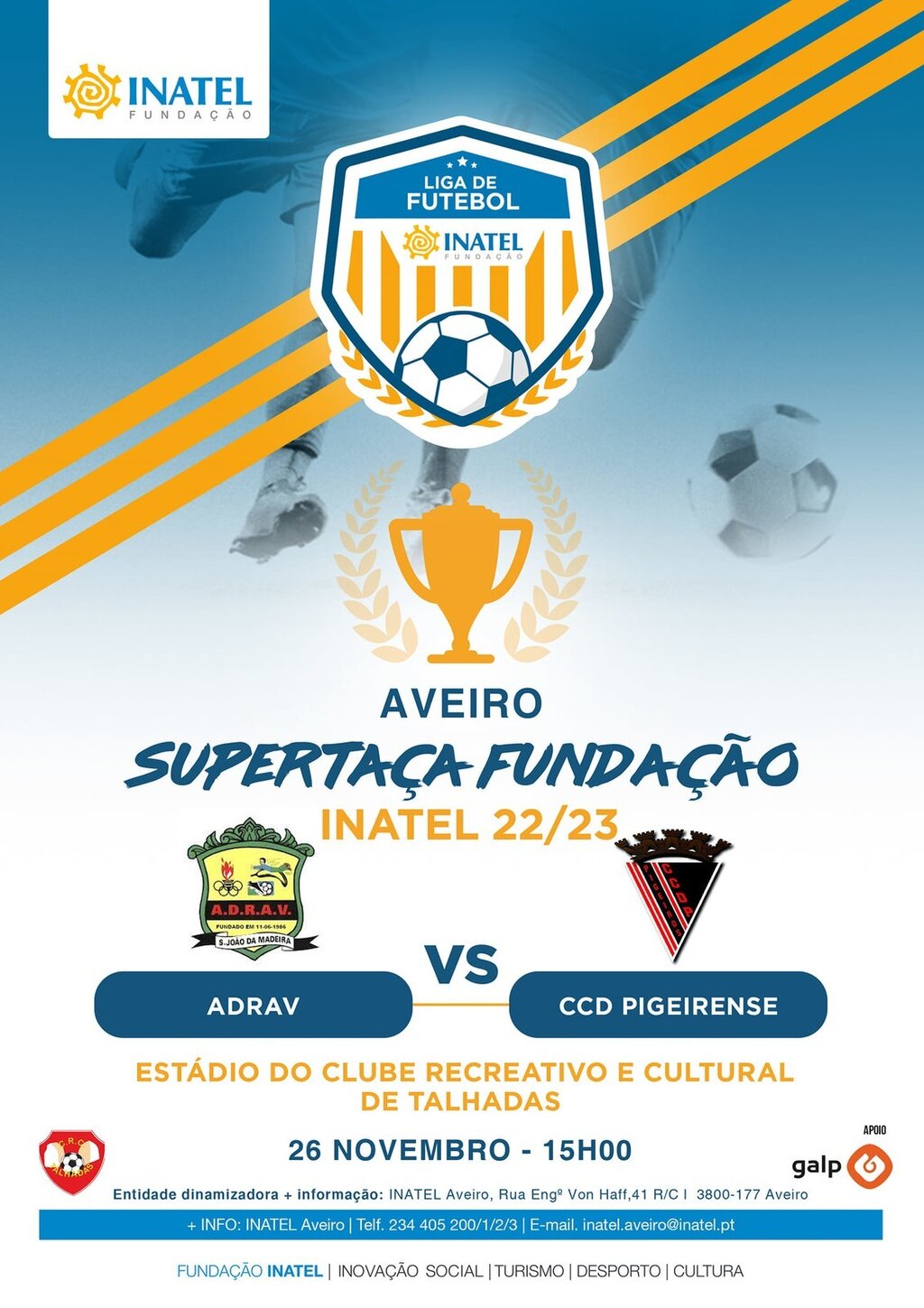 26 nov - jogo para a Supertaça Inatel - Estádio da CRC Talhadas