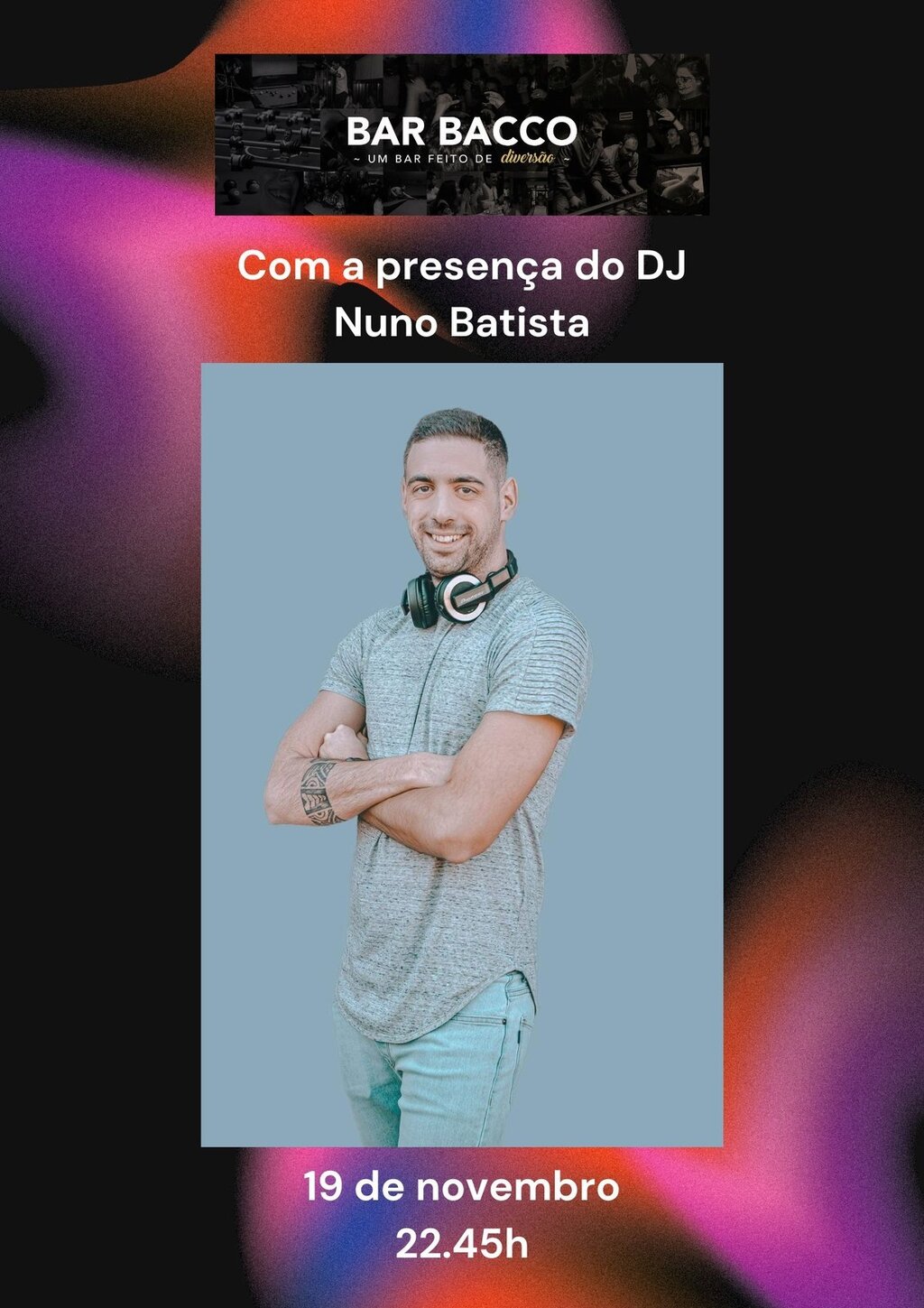 19 nov - Bar Bacco - DJ Nuno Batista
