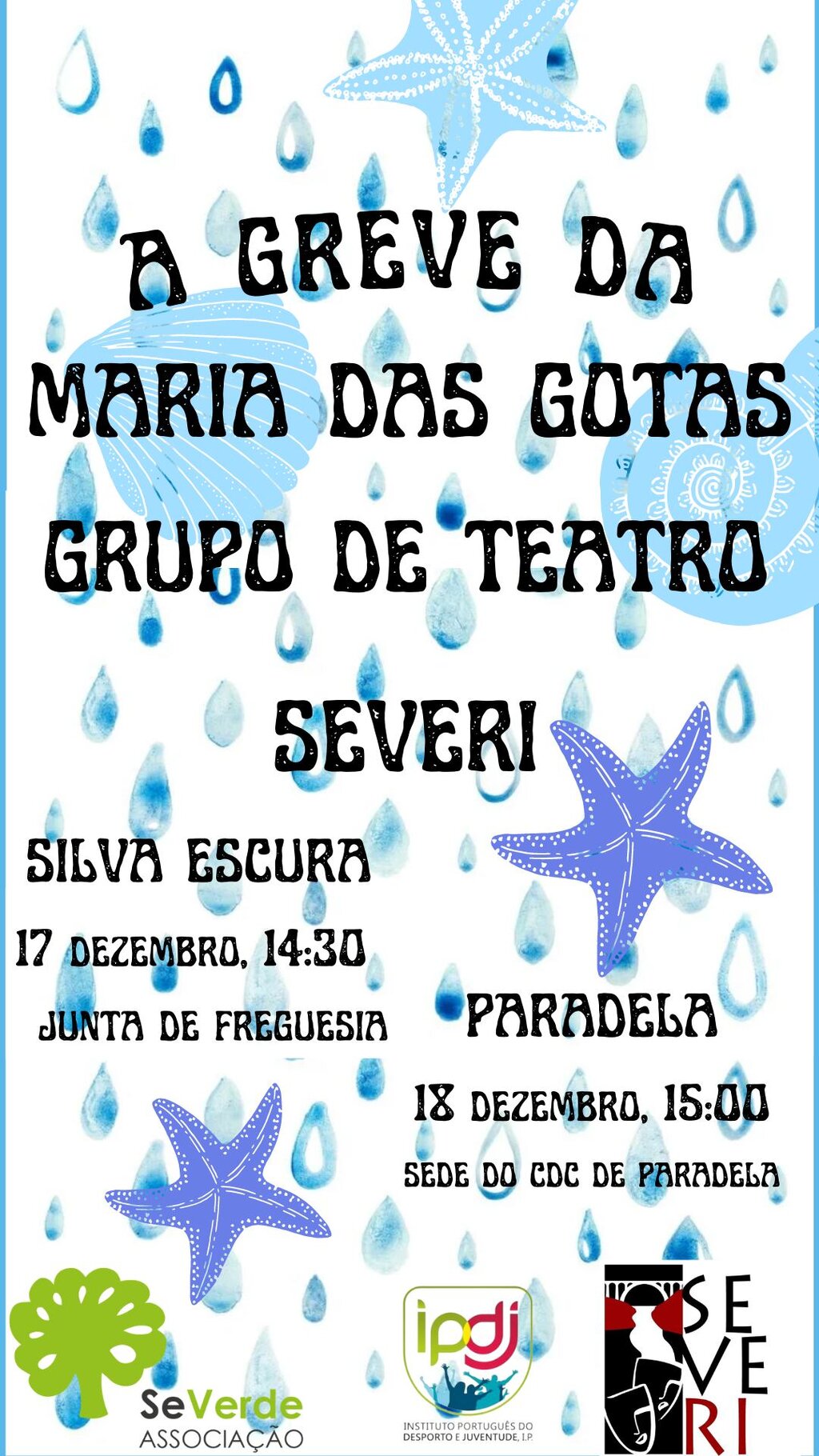 17 dez - teatro - A Greve da Maria das Gotas - em Silva Escura