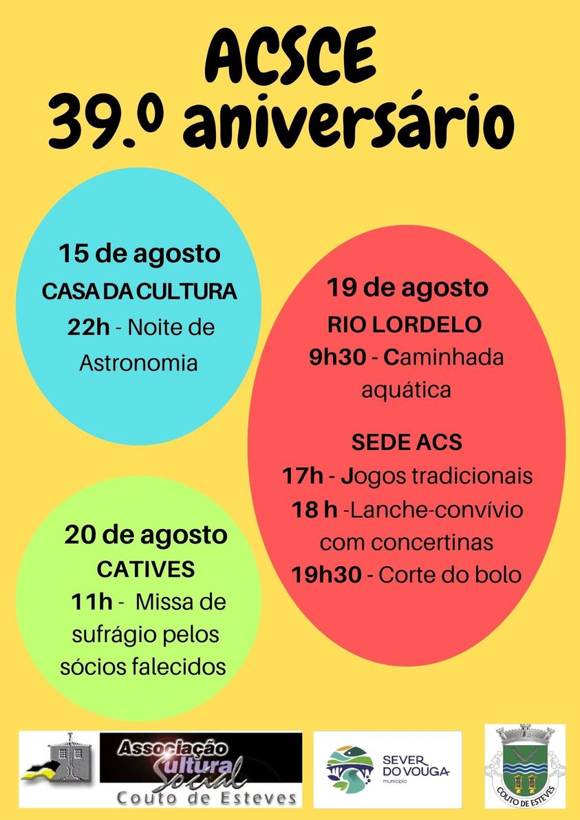 19 e 20 agosto - ACSCE 39º aniversário - Couto de Esteves