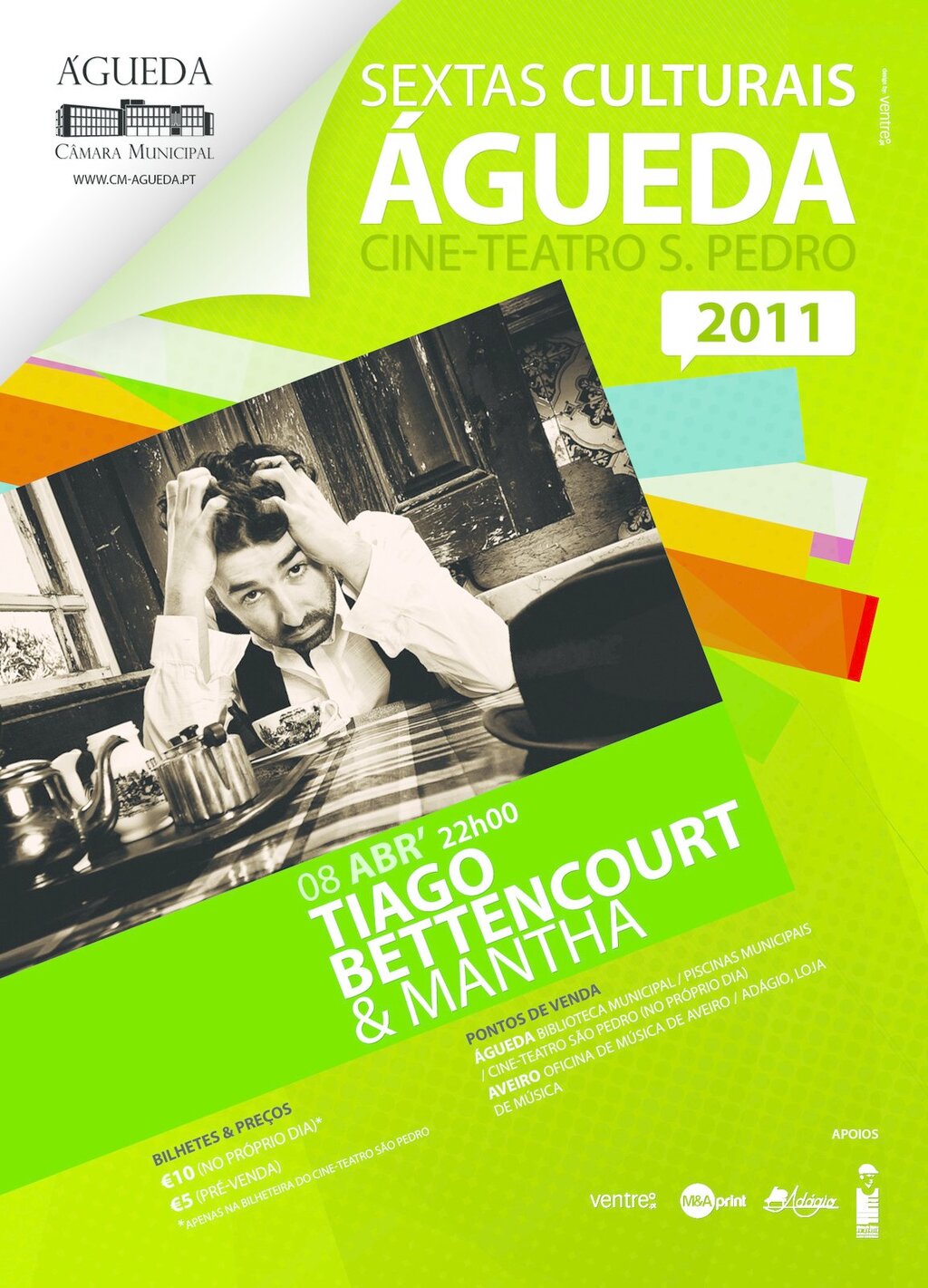 Sextas Culturais 2011: TIAGO BETTENCOURT & MANTHA