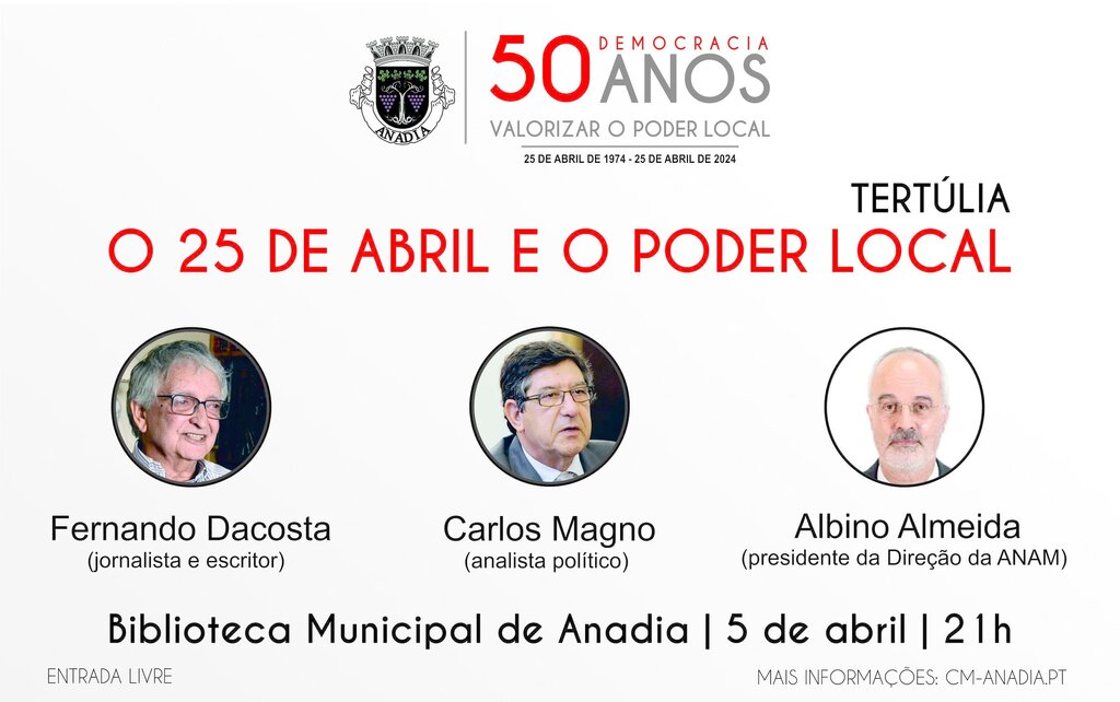 O 25 de Abril e o Poder Local - Tertúlia