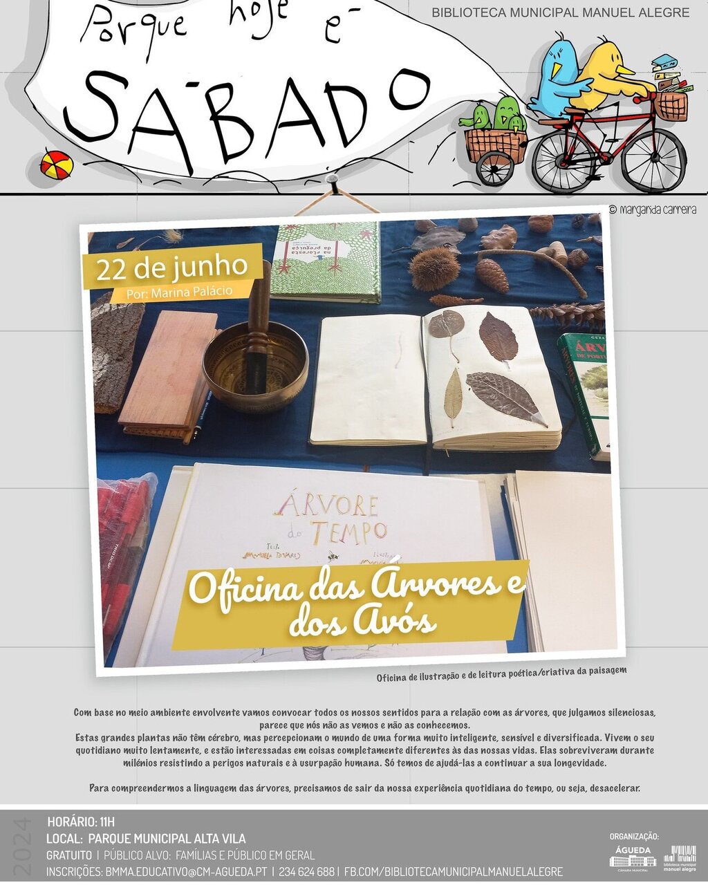 Porque hoje é sábado.. "Oficina das Árvores e dos Avós" 