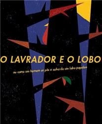 Apresentação do livro O LAVRADOR E O LOBO