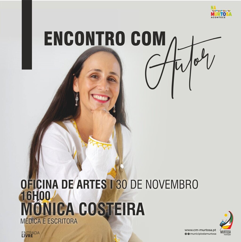 Encontro com o Autor - Mónica Costeira  | (Médica e Escritora) 