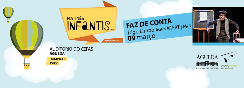 9 de março :: Matinés Infantis com FAZ DE CONTA... no CEFAS