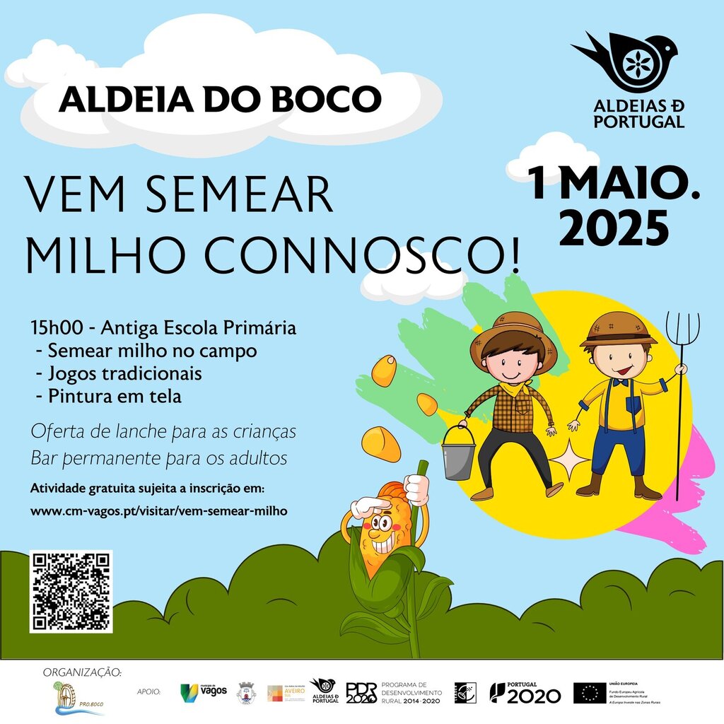 "Vem semear milho connosco!"