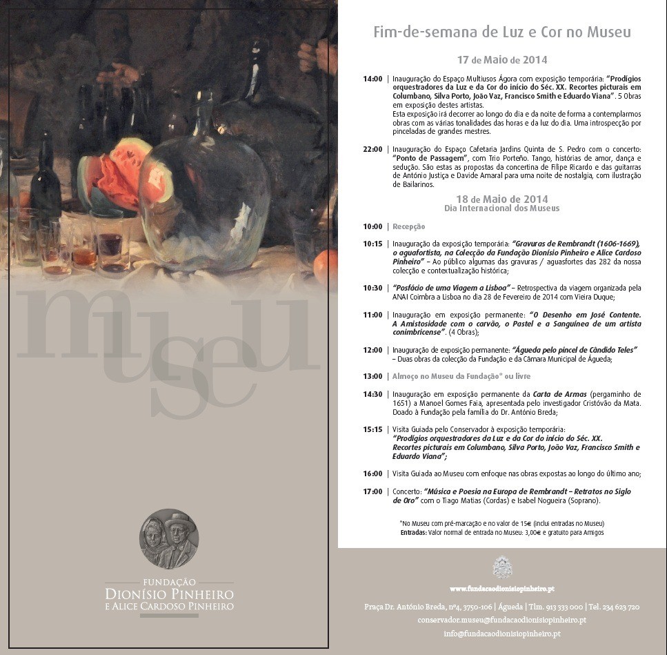 FIM-DE-SEMANA DE LUZ E COR NO MUSEU [Org.: Fund. Dionísio Pinheiro]