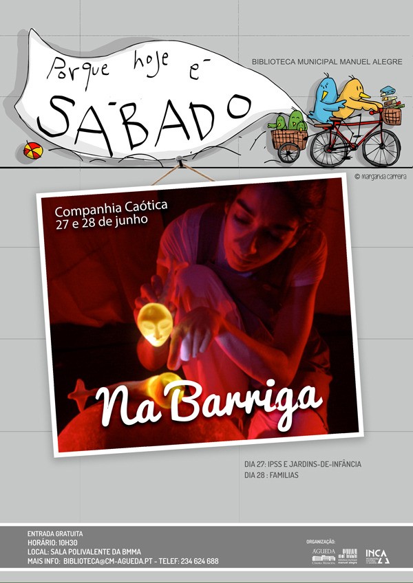 Porque hoje é sábado...Espetáculo "Na Barriga" na Biblioteca Municipal