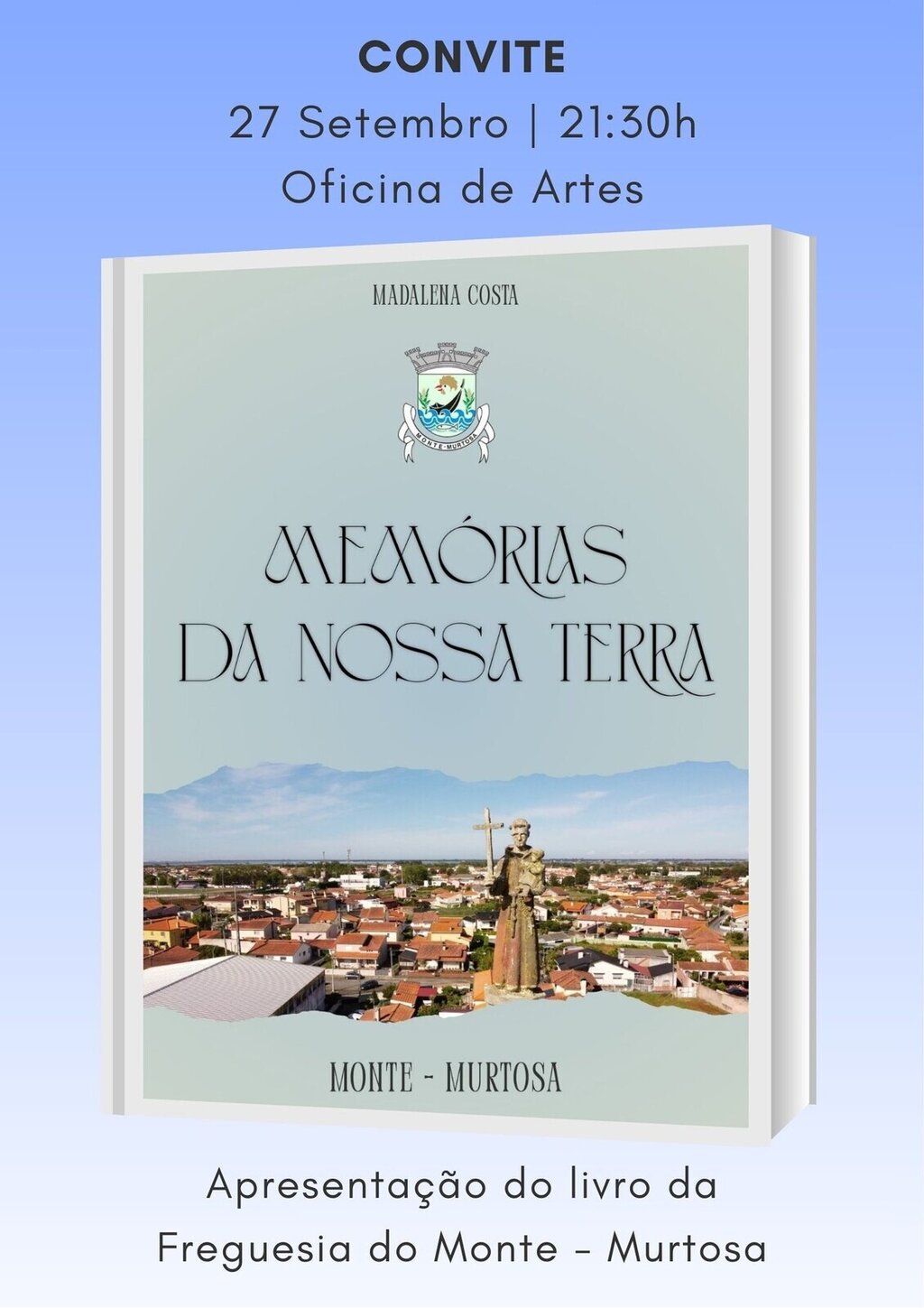 Apresentação do Livro "Memórias da Nossa Terra”