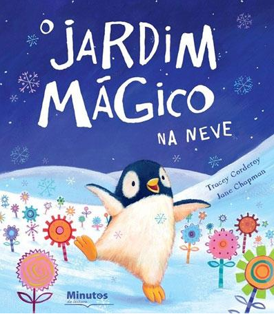 Hora do Conto "O jardim mágico na neve" de Tracey Corderoy e Jane Chapman