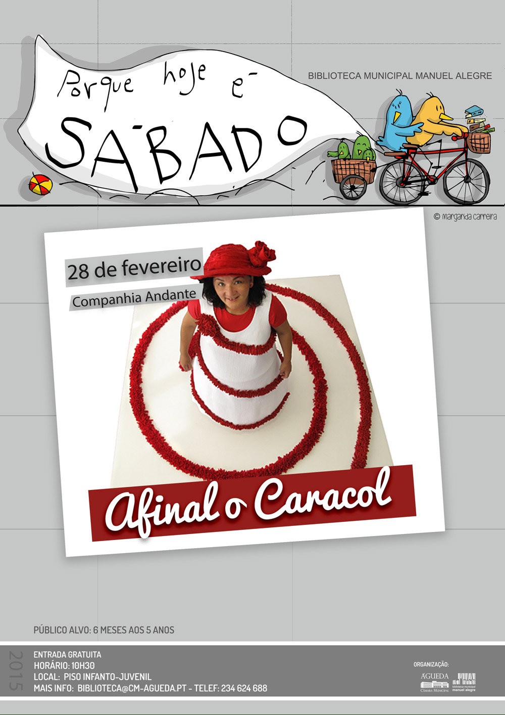 “Afinal o Caracol” Na Biblioteca Manuel Alegre