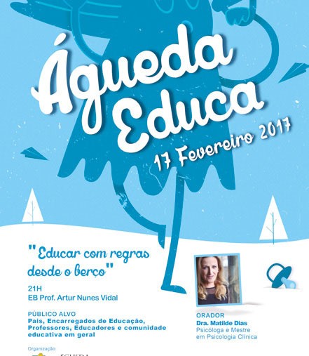 “Águeda Educa” - Educar com regras desde o berço