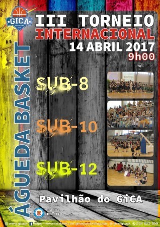 III Edição do “Torneio Águeda Basket” (GiCA)