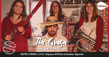 Tia Graça | Espaço d'Orfeu