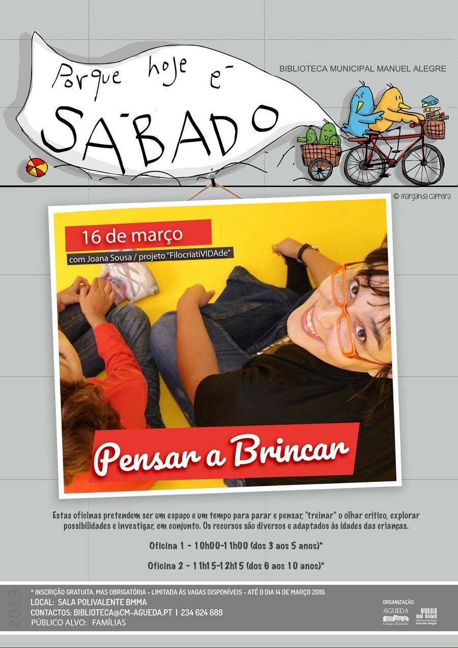 Porque hoje é sábado... "Pensar a Brincar..."